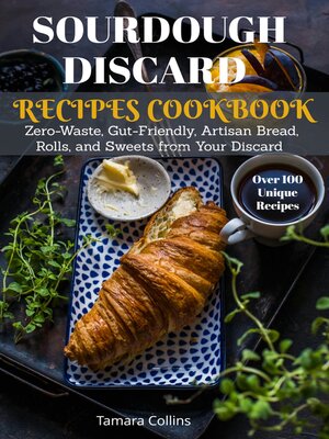 cover image of Sourdough Discard Recipes Cookbook